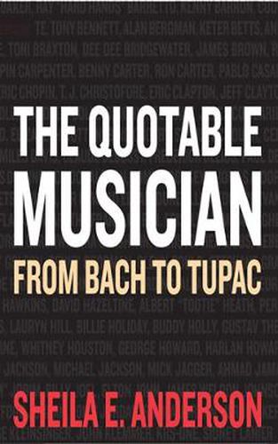 Cover image for The Quotable Musician: From Bach to Tupac