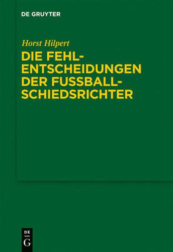 Cover image for Die Fehlentscheidungen der Fussballschiedsrichter