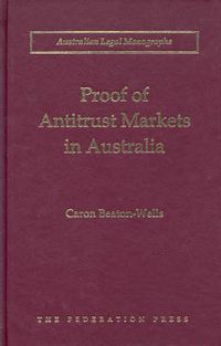 Cover image for Proof of Antitrust Markets in Australia