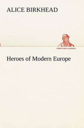 Cover image for Heroes of Modern Europe