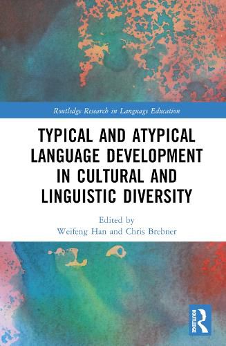 Cover image for Typical and Atypical Language Development in Cultural and Linguistic Diversity