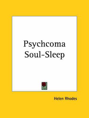 Cover image for Psychcoma (soul-sleep) 1908