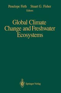 Cover image for Global Climate Change and Freshwater Ecosystems