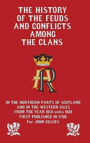 History of the Feuds and Conflicts Among the Clans