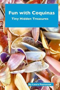 Cover image for Fun with Coquinas: Tiny Hidden Treasures