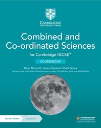 Cover image for Cambridge IGCSE (TM) Combined and Co-ordinated Sciences Coursebook with Digital Access (2 Years)