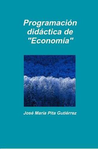 Cover image for Programacion Didactica De "Economia"