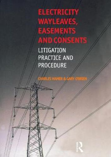 Cover image for Electricity Wayleaves, Easements and Consents