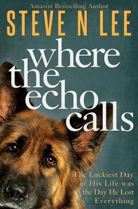 Cover image for Where the Echo Calls