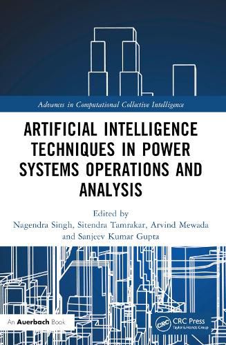 Artificial Intelligence Techniques in Power Systems Operations and Analysis