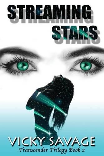 Cover image for Streaming Stars: Transcender Trilogy Book 2