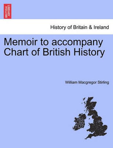 Cover image for Memoir to Accompany Chart of British History