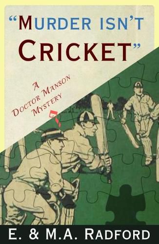 Cover image for Murder Isn't Cricket: A Doctor Manson Mystery