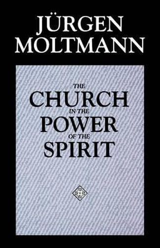 Cover image for The Church in the Power of the Spirit