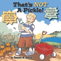 Cover image for That's NOT A Pickle!