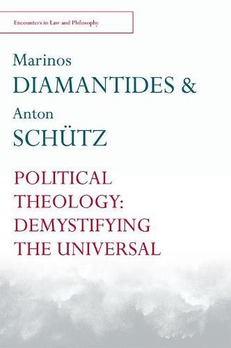 Political Theology: Demystifying the Universal