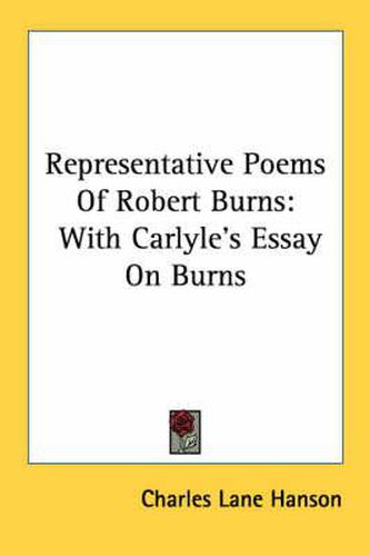 Cover image for Representative Poems of Robert Burns: With Carlyle's Essay on Burns