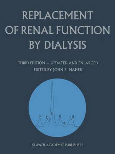 Cover image for Replacement of Renal Function by Dialysis: A Textbook of Dialysis