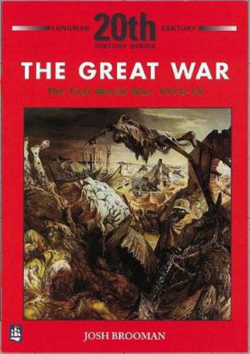 Cover image for The Great War: The First World War 1914-18