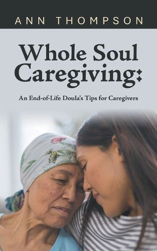 Cover image for Whole Soul Caregiving