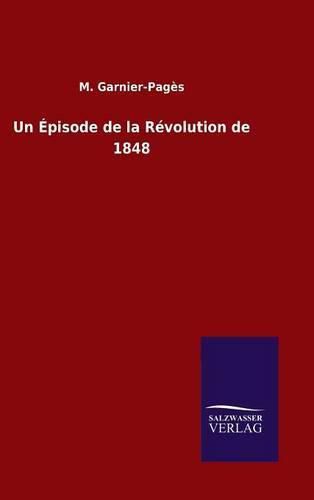 Cover image for Un Episode de la Revolution de 1848