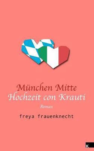 Cover image for M nchen Mitte: Hochzeit Con Krauti