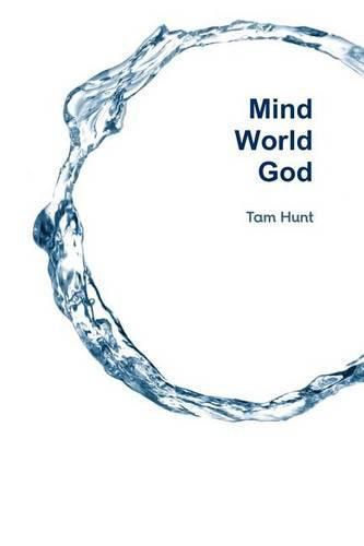 Cover image for Mind, World, God: Science and Spirit in the 21st Century