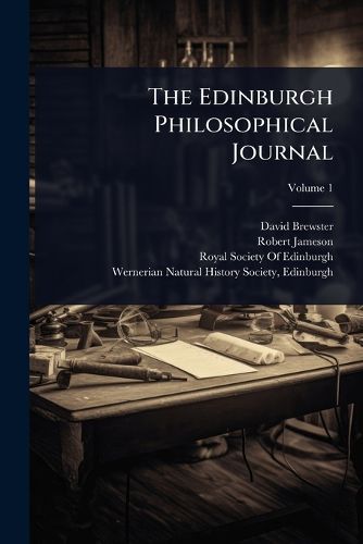 Cover image for The Edinburgh Philosophical Journal