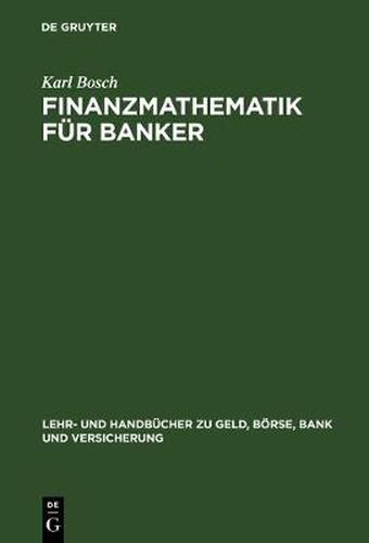 Finanzmathematik fur Banker