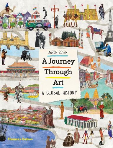 Cover image for A Journey Through Art: A Global History