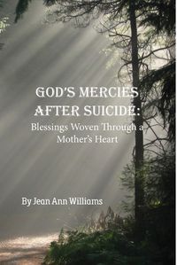 Cover image for God's Mercies after Suicide