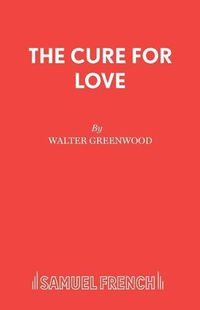 Cover image for Cure for Love: Play