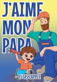 Cover image for J'aime mon papa
