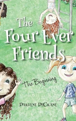 Cover image for The Four Ever Friends: The Beginning