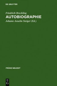 Cover image for Autobiographie: Ein Fruhneuzeitliches Ego-Dokument Im Spannungsfeld Von Spititualismus, Radikalem Pietismus Und Theosophie