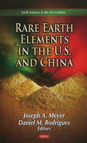 Cover image for Rare Earth Elements in the U.S. & China