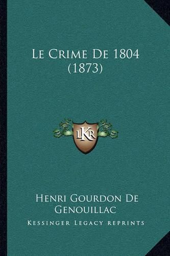 Le Crime de 1804 (1873)