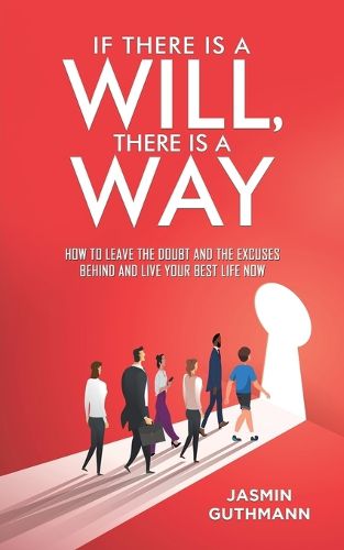 Cover image for If There Is a Will, There Is a Way