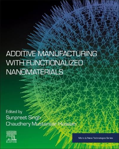 Cover image for Additive Manufacturing with Functionalized Nanomaterials