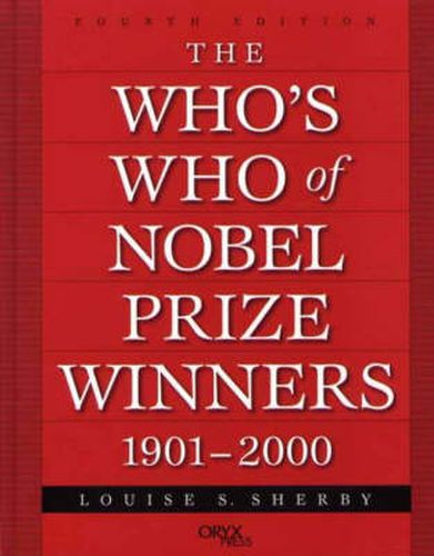 Cover image for The Who's Who of Nobel Prize Winners, 1901-2000, 4th Edition