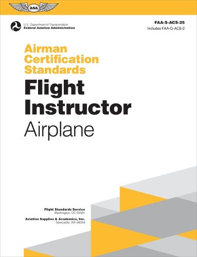 Cover image for Airman Certification Standards: Flight Instructor - Airplane (2025)