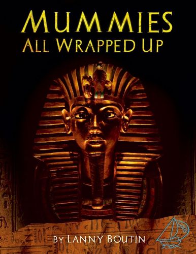 Cover image for MainSails 3: Mummies All Wrapped Up