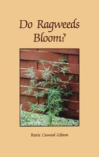 Cover image for Do Ragweeds Bloom?