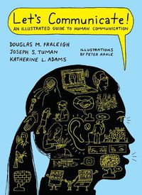 Cover image for Let's Communicate: An Illustrated Guide to Human Communication