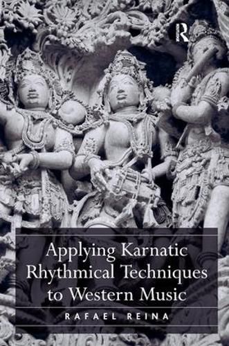 Cover image for Applying Karnatic Rhythmical Techniques to Western Music