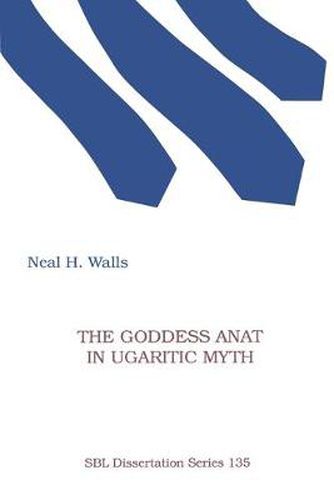 Cover image for The Goddess Anat in Ugaritic Myth