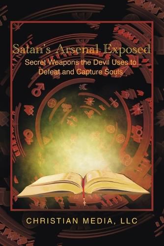 Cover image for Satan's Arsenal Exposed