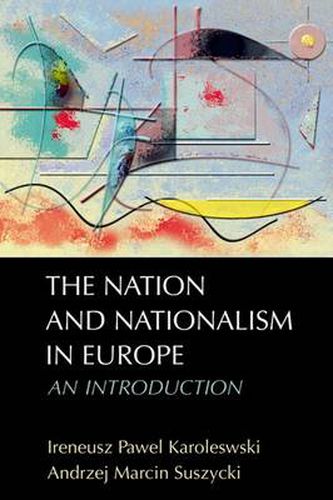 Cover image for The Nation and Nationalism in Europe: An Introduction