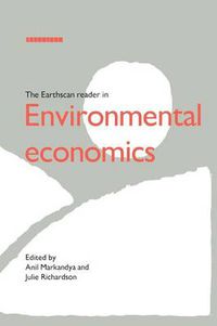 Cover image for The Earthscan Reader in Environmental Economics