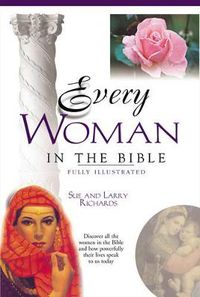 Cover image for Every Woman in the Bible: Everything in the Bible Series